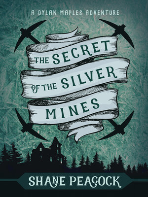 cover image of The Secret of the Silver Mines